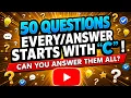 50 Questions To Test How Smart You Are - Every Answer Begins with C