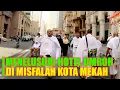 Download Lagu MENELUSURI HOTEL JAMAAH UMRAH DIMISFALAH MAKKAH SARE HIJRAH