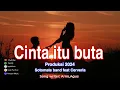 Lagu Sotomate band feat Cerveria - Cinta itu Buta