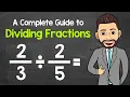 Dividing Fractions A Complete Step-By-Step Guide Learn Everything You Need to Know
