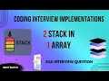 Implement Two Stacks Using a Single Array DSA Interview Question