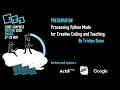 LGM 2020 - Processing Python Mode for Creative Coding and Teaching By Tristan Bunn