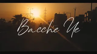 Download BACCHE YE - OFFICIAL BHAGAT (LYRICS IN DESCRIPTION) MP3