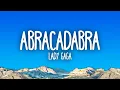 Download Lagu Lady Gaga - Abracadabra