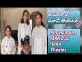 America Bloomington MARCUS IMAX Theater afterlongtimewachingmovie suneethavlogswithjessicas