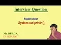 Explain about System out println
