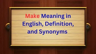 Make Synonyms Explained Boost Your English Vocabulary Fast