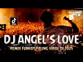 Download Lagu REMIX FUNKOT PALING VIRAL DI 2025 !! DJ Angel's Love | DUGEM DISKOTIK KENCANG ABEES