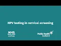 HPV testing in cervical screening