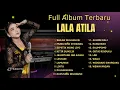Download Lagu FULL ALBUM AKUSTIK JAWA TERBARU 2024 - LALA ATILA FULL ALBUM - WULAN WULANGUN - LESTARI - LAMUNAN