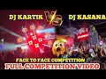 Download Lagu Dj Kasana👊 Vs Dj Kartik 🔥 कौन है असली King👑 Competition BSR || @Dj_Ajay_up 