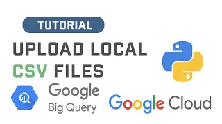 Upload Local CSV File To Google BigQuery With BigQuery API Using Python Source Code In Description