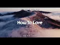 Download Lagu DJ SLOW !!! Rawi Beat - How To Love - ( SLOW REMIX )