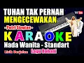 Download Lagu KARAOKE TUHAN TAK PERNAH MENGECEWAKAN  || NADA WANITA STANDART - D = DO - PUTRI SIAGIAN