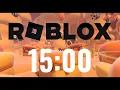 15 Minute Timer Roblox Timer