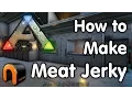 Ark How to Make Meat Jerky