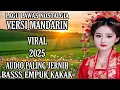 LAGU VERSI MANDARIN SPESIAL NOSTALGIA || BASS KOPLO PALING ASEKKKK SUPER TOP 2025 #viralvideo