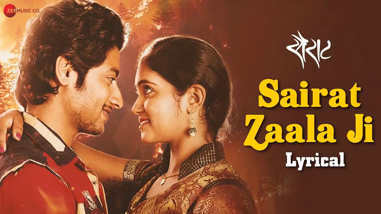 Sairat Zaala Ji - Lyrical | Sairat | Ajay Atul | Rinku Rajguru & Akash Thosar | Nagraj Manjule