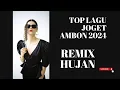 Download Lagu LAGU JOGET AMBON TERBARU 2024 REMIX HUJAN