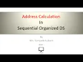 Address Calculation in Sequential Organized Data Structures