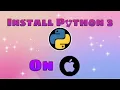How to install Python 3 in Mac OS Python Tutorial for Beginners