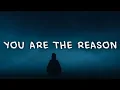 Download Lagu Calum Scott - You Are The Reason (Lyrics)
