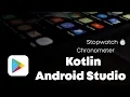 Chronometer Stopwatch with Start Resume Pause Reset - Kotlin Android Studio