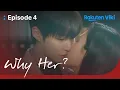 Download Lagu Why Her? - EP3 | Seo Hyun Jin Kisses Hwang In Yeop in Her Office | Korean Drama