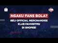 Download Lagu Official Club Merchandise Shopee Liga 1