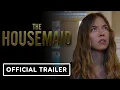 Download Lagu The Housemaid - Official Trailer (2025) Sydney Sweeney, Amanda Seyfried