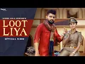 Download Lagu KHASA AALA CHAHAR : LOOT LIYA (Official Video) | Sweta Chauhan | New Haryanvi Songs Haryanavi 2025