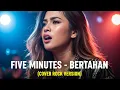 Download Lagu FIVE MINUTES - BERTAHAN | COVER ROCK VERSION (Cover By Darung_Ka)