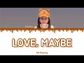 Haewon NMIXX - Love, Maybe (cover) Lyrics HAN/ROM/ENG