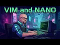 RHCSA vim and nano essentials