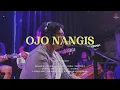 OJO NANGIS ( MANEH? ) | LIVE COVER VIANADA DBAND