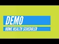 Home Health Scheduler