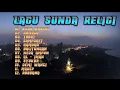 Download Lagu LAGU SUNDA RELIGI #laguviral #lagusundaviral