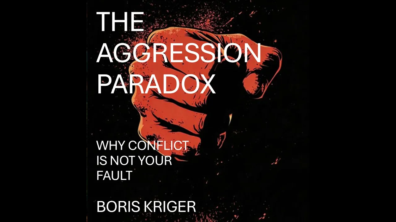 The Aggression Paradox by Boris Kriger