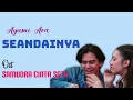 Download Lagu AYUMI ARA - SEANDAINYA (OST. SAMUDRA CINTA SCTV)