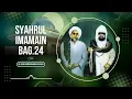 Lagu SYAHRUL IMAMAIN BAG 24