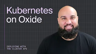 Deploy Kubernetes on Oxide with Cluster API