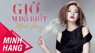 Giờ em đã biết