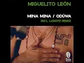Download Lagu Mina Mina (Laroye Remix)