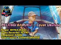 Download Lagu Part 6 || PELANGI BARUKU •cover ukulele
