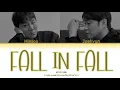 바이브 (VIBE) - 가을 타나 봐 (Fall in Fall) (Lyrics Eng/Rom/Han/가사)