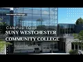 Suny Westchester Community College Campus Tour
