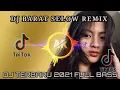 Download Lagu Dj Barat Selow Remix || Terbaru 2021 Full Basa || AR DJ Music