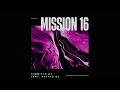 Mission 16 Ryan Castro, Ovy On The Drums & Alan Gomez (Remix) - Surditto DJ Feat. Arcald Dj