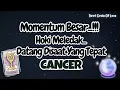 Lagu 🔮 CANCER MOMENTUM HOKI BESAR🔥
