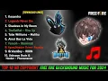 Download Lagu Top 10 Free Fire Background Music [No Copyright] 2024 🔥